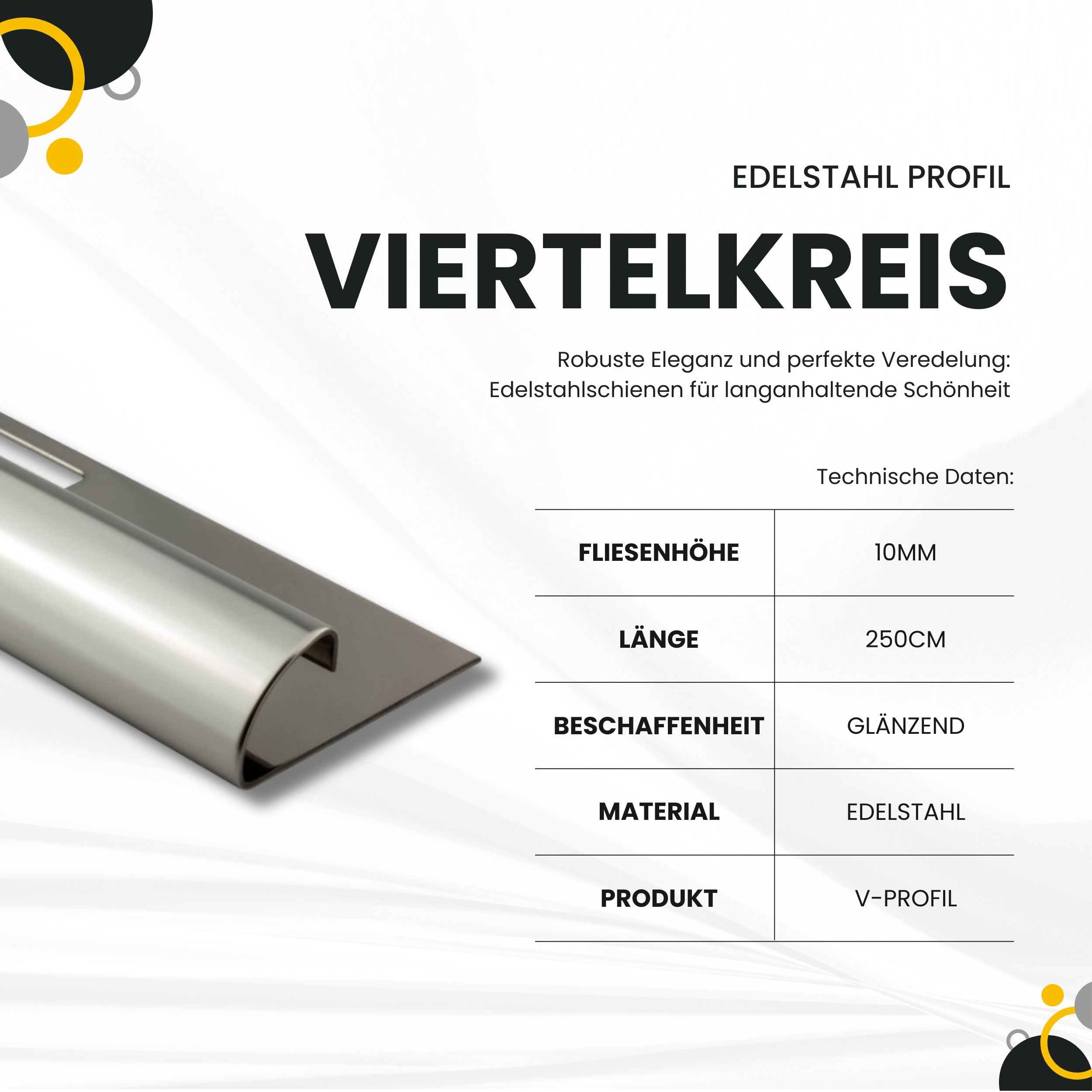 Viertelkreis Edelstahlschiene Profil Fliesenschiene Edelstahl V2A L250cm 10mm glänzend Viertelkreis Edelstahlschiene Profil Fliesenschiene Edelstahl V2A L250cm 10mm glänzend