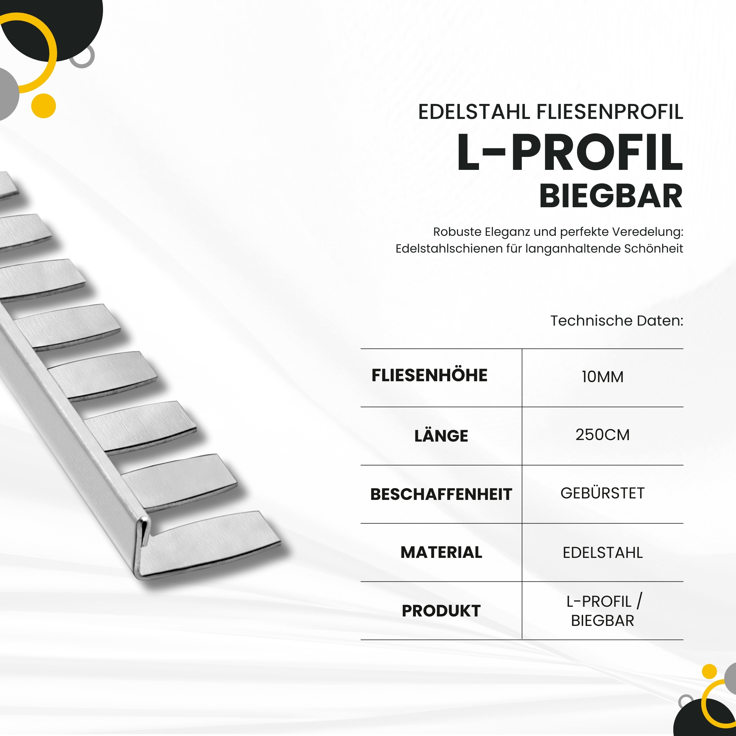 L-Profil flexibel biegbar Edelstahl Fliesenschiene V2A, 250cm, H10mm, silber gebürstet