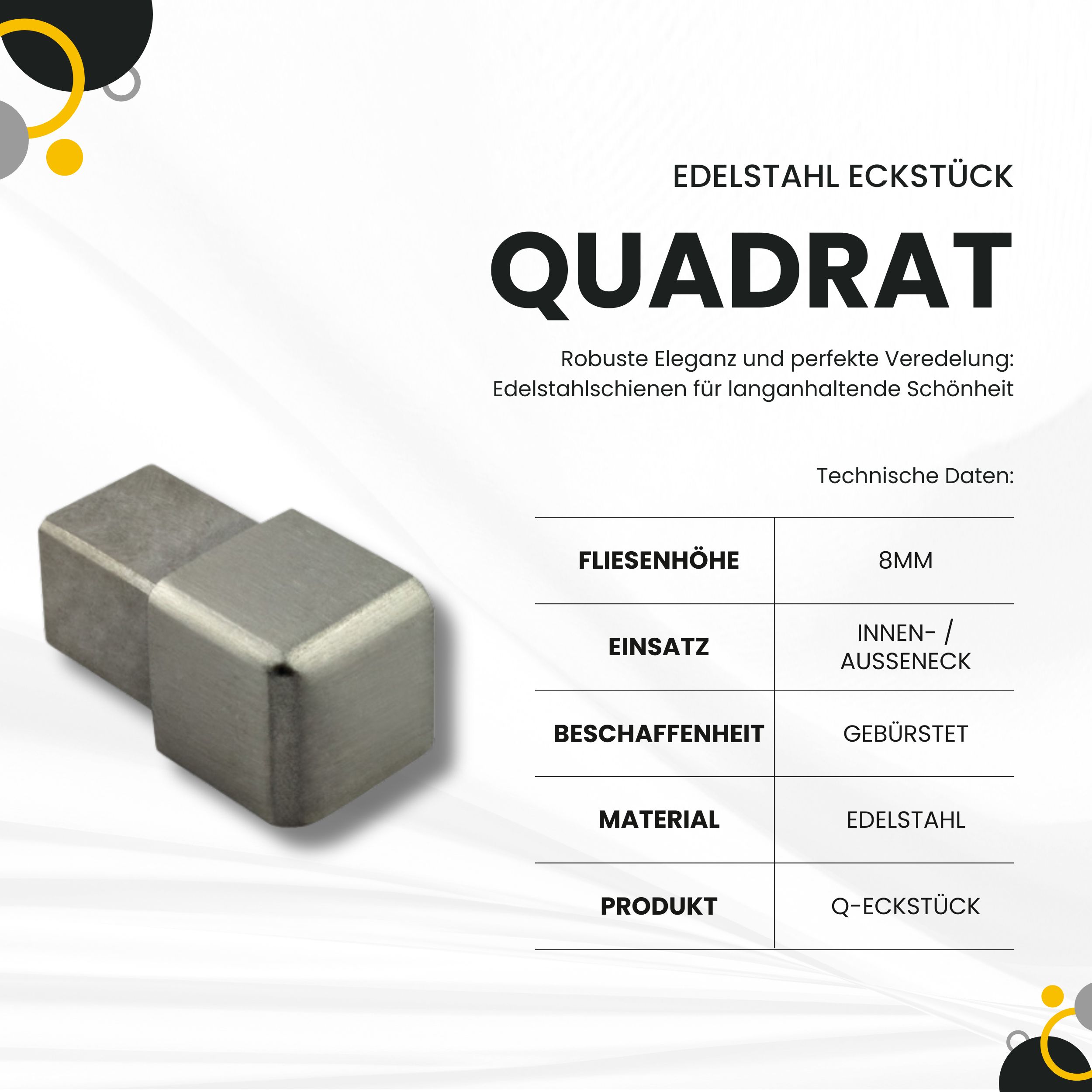 Quadrat Ausseneck Edelstahl V2A 8mm gebürstet